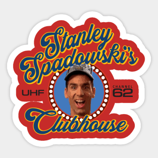 Stanley Spadowski's Clubhouse Sticker